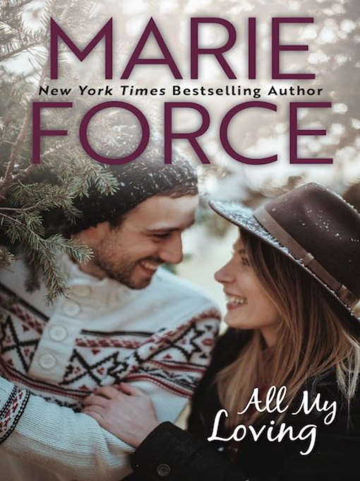 Title details for All My Loving by Marie Force - Available